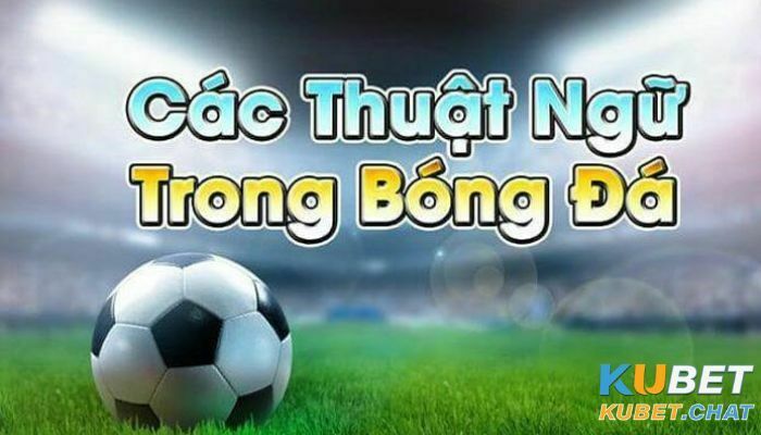 Thuật ngữ cá độ bóng đá là gì?